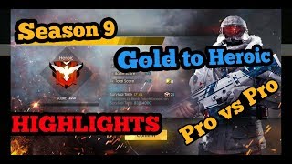 GOLD To HEROIC Highlights | Season 9