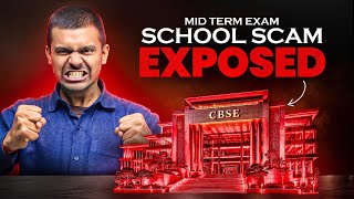 School Half Yearly Exam ❌ SCAM ✅ | Mid Term Exam Exposed 😡