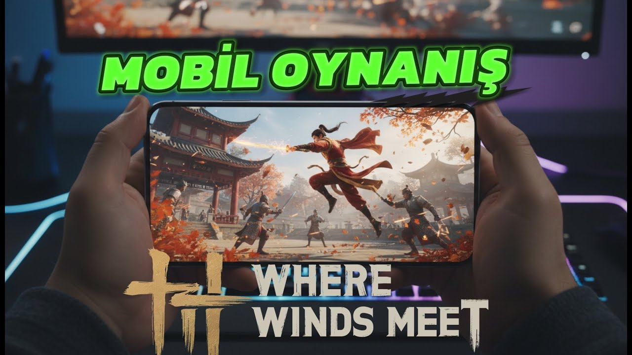 "İNANILMAZ GRAFİKLER! Where Winds Meet Mobil.