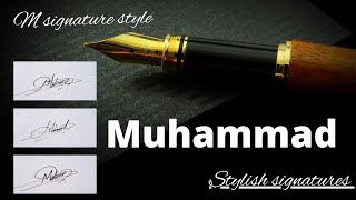 Muhammad signature style | Signature ideas for letter m
