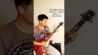 November Rain- Guns N&#39; Roses (Solo 1 Practice) #cover #shorts #novemberrain #gunsnroses #guitarcover