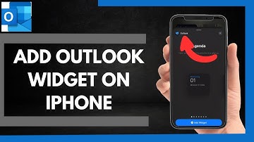 How To Add Outlook Widget On Iphone