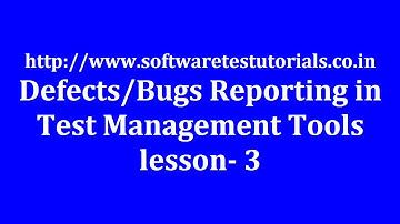 Software Testing Tutorials | Defects Reporting/Logging