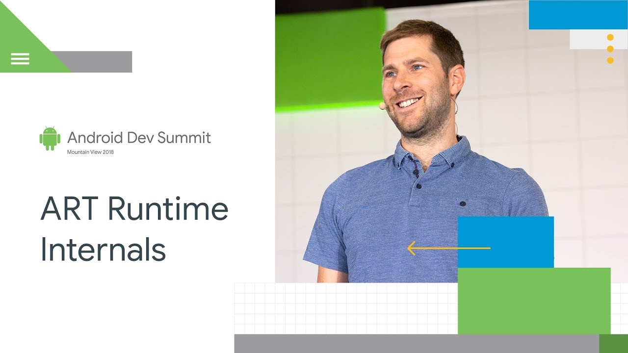 Deep Dive Into The Art Runtime (Android Dev Summit '18)