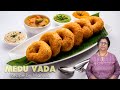 Medu Vada | Medu Vada Recipe  | How to make Medu Vada by Manjula | Recipe for Medu Vada