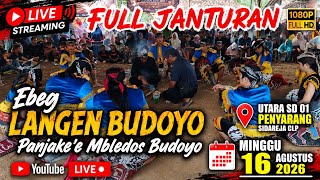 LIVE FULL JANTURAN EBEG LANGEN BUDOYO || Utara SD 01 Penyarang Sidareja Clp