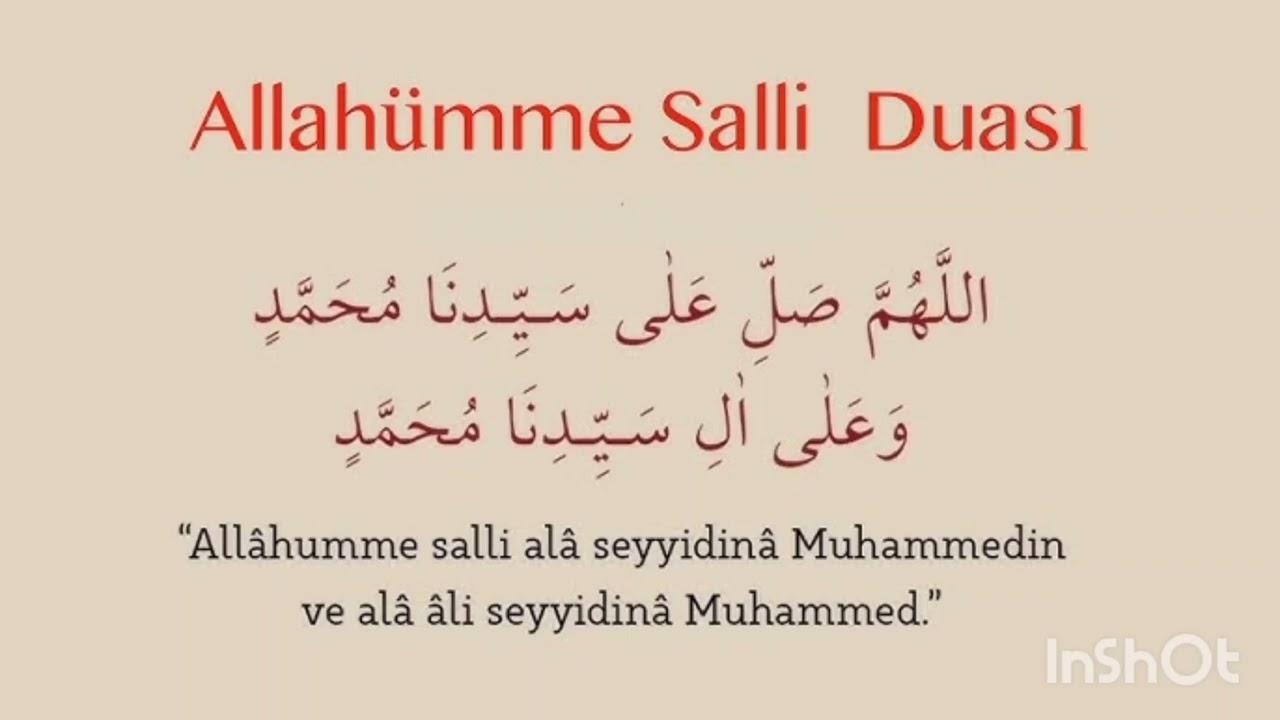 ALLAHÜMME SALLİ DUASI VE ANLAMI 🤲