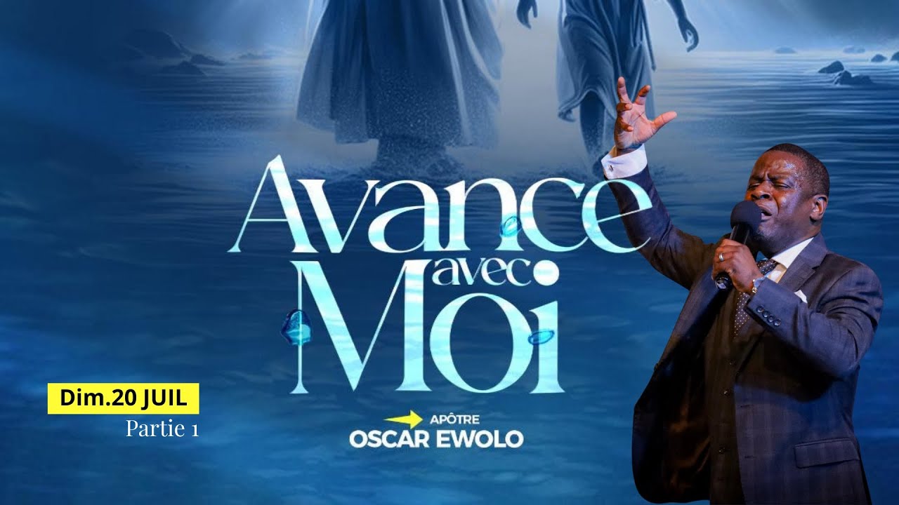 Avance avec moi - Apôtre Oscar EWOLO