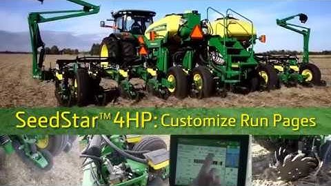 Customize Run Pages | John Deere SeedStar™ 4HP Planter