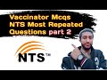 💯 Nts Vaccinator paper Mcqs Part 2 Most Repeated