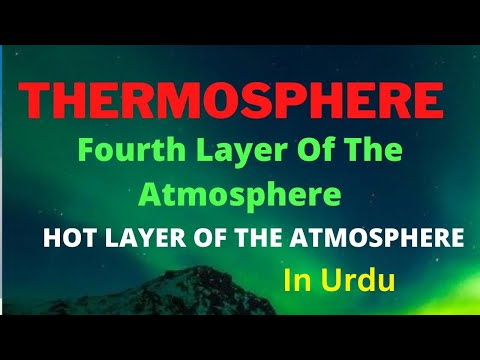 THERMOSPHERE /  fourth layer of the atmosphere / chapter :14