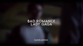 Bad romance (edit audio)