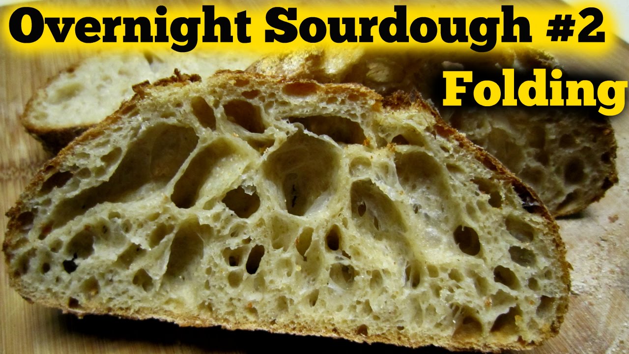 The Overnight Sourdough Bread Video 2 How to Fold Super Sticky Wet