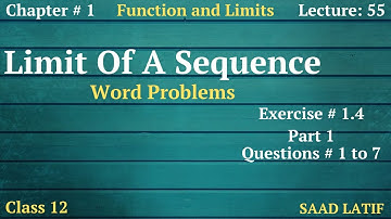 Class 12 Maths | Lecture 55 | Chapter 1 | Examples | Sequence and Limit of a Sequence
