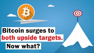 Bitcoin Surges to BOTH Upside Targets... Now What?