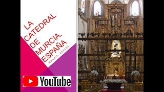 LA CATEDRAL DE MURCIA. España