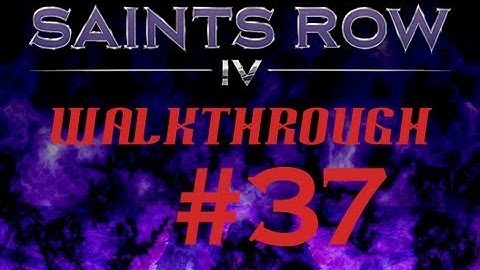 Saints Row 4 Walkthrough Commentary #37 / Locate Keith David