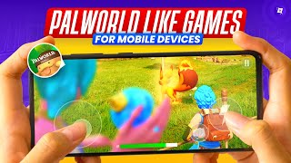top 10 palworld like mobile games (android & ios) 🔥 palworld mobile alternatives! 🤫