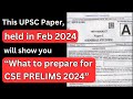 Rethink your strategy for prelims 2024 based on upsc recent paper
