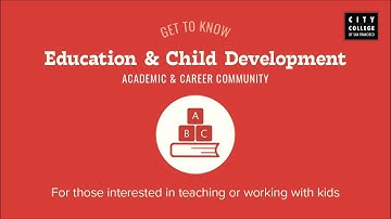 Academic and Career Community: Education and Child Development
