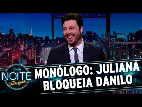 Monólogo: Juliana bloqueia Danilo no Instagram | The Noite (15/09/17)