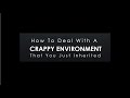 How To Deal With A Crappy Environment That You Just Inherited