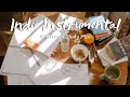 📚Chill Instrumental Music For Studying 📚 : An Indie/Pop/Folk Playlist 2021 Vol. 1