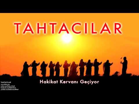 Tahtacılar  - Hakikat Kervanı Geçiyor [ Arşiv Serisi © 1997 Kalan Müzik ]