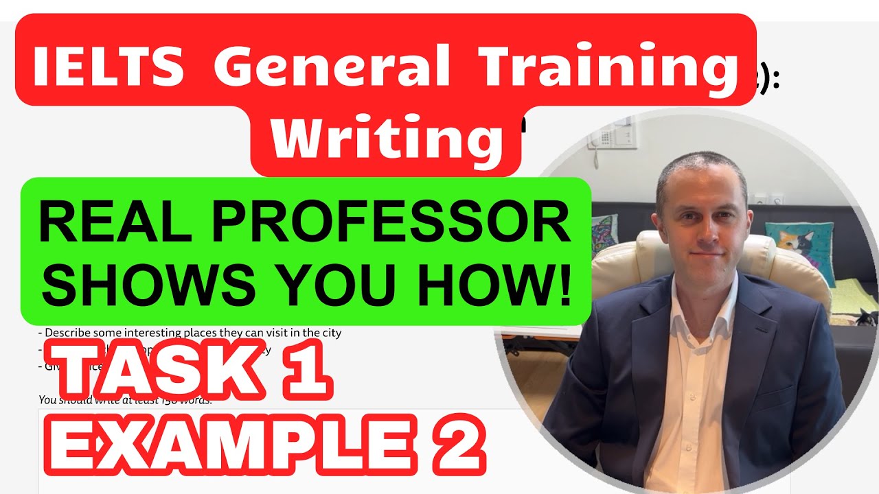 The Ultimate Guide to IELTS General Training Writing Task 1 - PROFESSOR ...