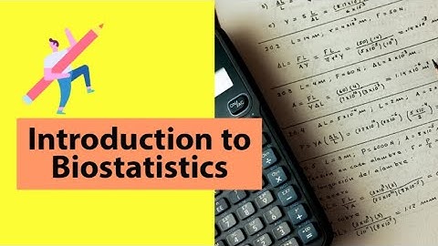 Introduction to Biostatistics, Types of Statistics & Type of data