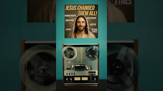 How Did Jesus Shape Our World?