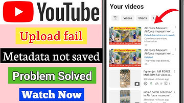 how to solved Youtube video upload failed meta data not saved | Metadata Not Saved problem solved |