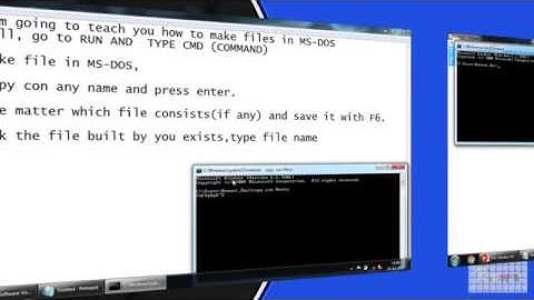 HOW TO MAKE FILES IN MS DOS ?