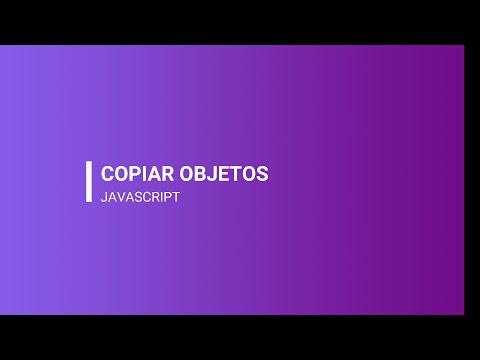 #BOOTCAMP LAB | JAVASCRIPT | 28 COPIAR OBJETOS