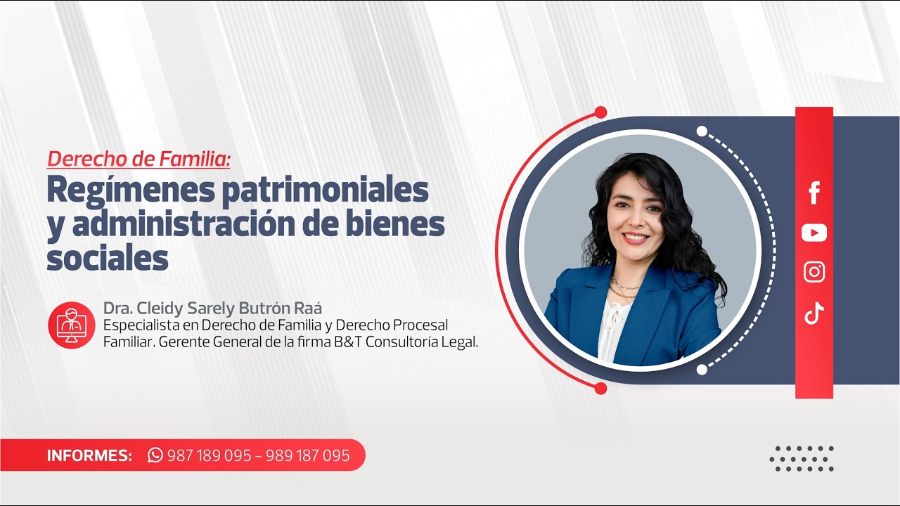 Regímenes Patrimoniales y Administración de Bienes Sociales | Cleidy Sarely Butrón Raá