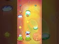 Cut the rope time travel part 43 #dailyshortsvideo #dailyshorts #dailyshortstricks #dailyshortvideo