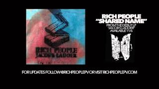 Shared Name - Rich People