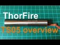 ThorFire TS05, A gentlemen&#39;s EDC flashlight