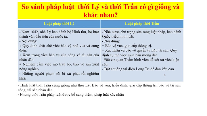 So sánh thời lý trần với thời lê so năm 2024