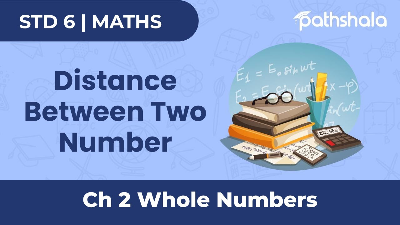 Distance Between Two Number | Ch 2 Whole Numbers | Maths | Class 6 ...