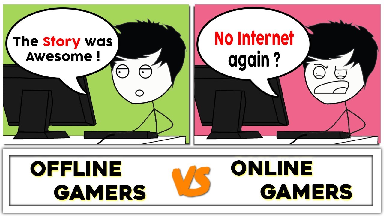 Offline Games VS Online Games 