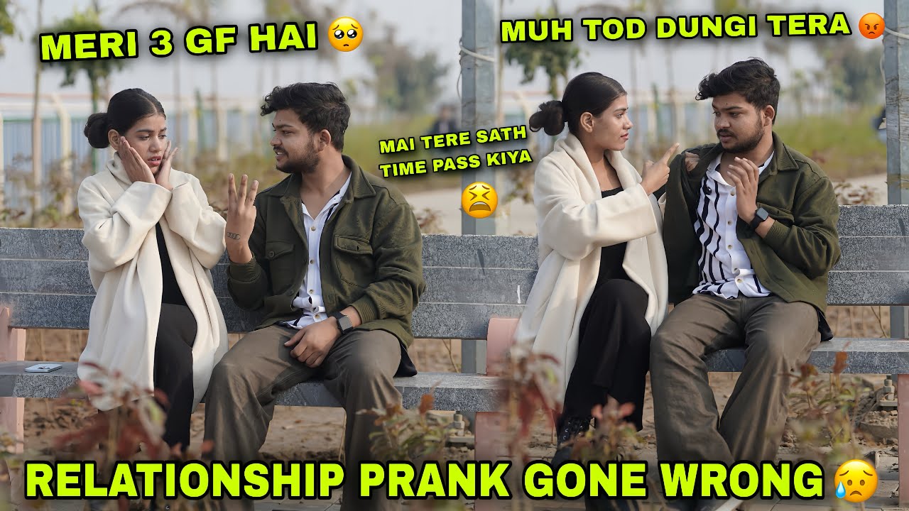 Fake Relationships Prank 😱 On My Boyfriend 💔|| Gone Extremely Wrong 🥺 ...