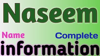 Naseem Name Meaning | Naseem Name Full Details | Naseem Naam Ki Rashi | The Secret of Name screenshot 5