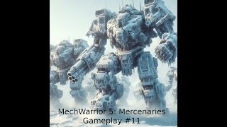 MechWarrior 5: Mercenaries 4K Gameplay #11 All DLC & MODS