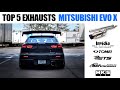 Top 5 Exhausts for Mitsubishi Evo X