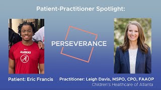 Patient-Practitioner Spotlight: Leigh Davis, MSPO, CPO, FAAOP, and Eric Francis