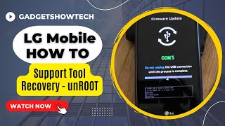 How To unRoot LG Download mode Mobile Upgrade Recovery Support Tool G2 G3 Flex