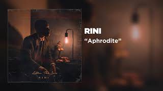 RINI - Aphrodite [Official Audio]