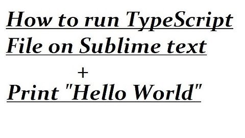 How to run Typescript in Sublime Text