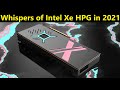 Intel 2021 Gaming GPU Whispers: Can Xe HPG save Midrange GPU Pricing?